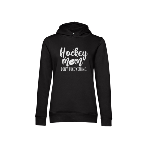 HockeyMom Hoody Women "DONT PUCK WITH ME"