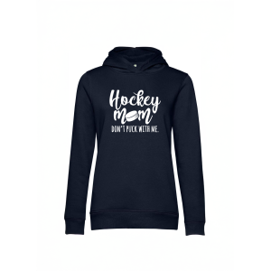 HockeyMom Hoody Women "DONT PUCK WITH ME"