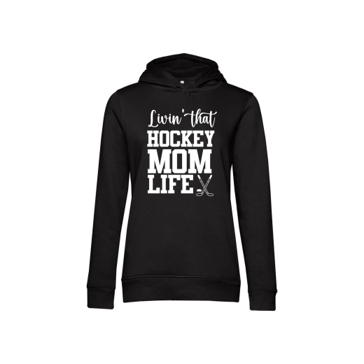 HockeyMom Hoody Women "LIVING THAT HOCKEY MOM LIFE"